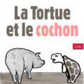 Cv la tortue et le cochon