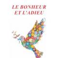 Le bonheur et l'adieu, roman de Michèle Caserta