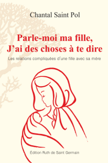 Parle-moi ma fille, J'ai des choses à te dire