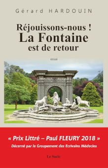 Réjouissons-nous La Fontaine est de retour Prix Littré 2018